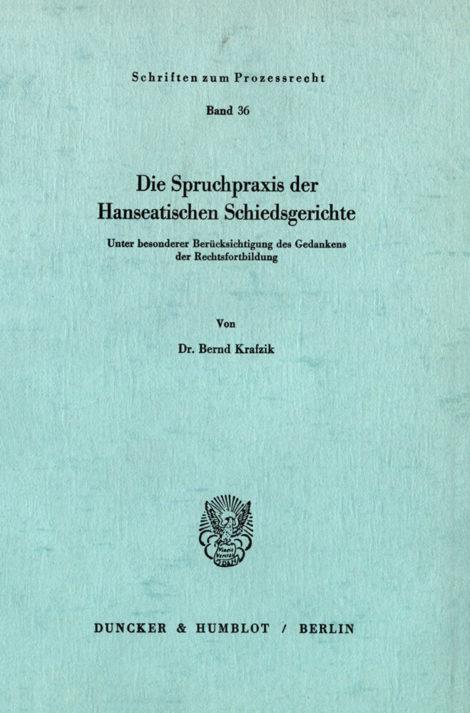 Die Spruchpraxis der Hanseatischen Schiedsgerichte. main product photo