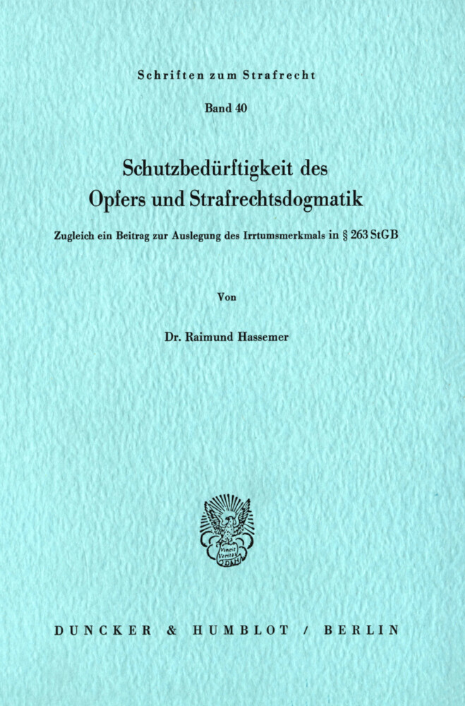 Schutzbedürftigkeit des Opfers und Strafrechtsdogmatik. main product photo