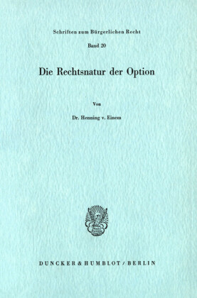 Die Rechtsnatur der Option.