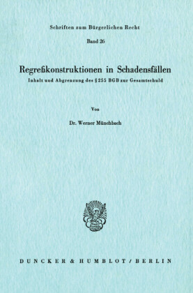 Regreßkonstruktionen in Schadensfällen.