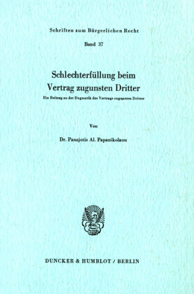 Schlechterfüllung beim Vertrag zugunsten Dritter.