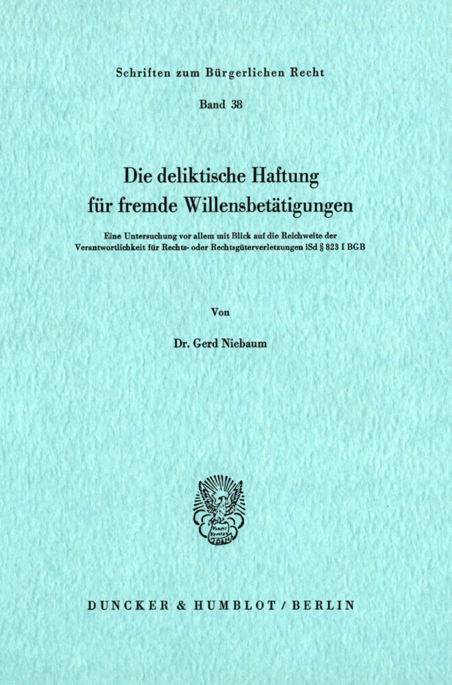 Die deliktische Haftung für fremde Willensbetätigungen. main product photo