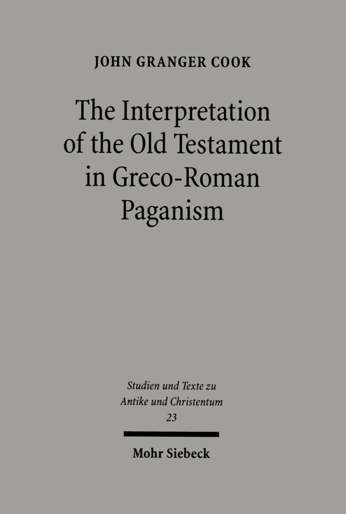 The Interpretation of the Old Testament in Greco-Roman Paganism main product photo