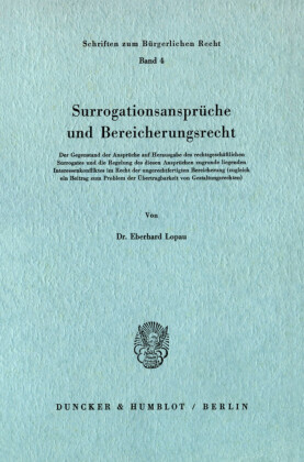 Surrogationsansprüche und Bereicherungsrecht.