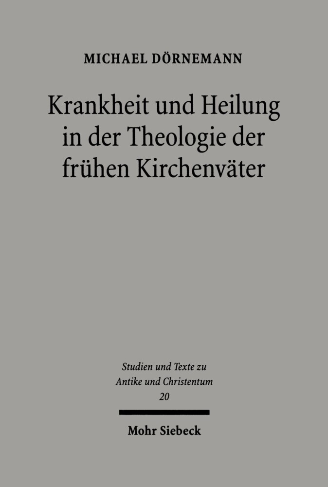 Krankheit und Heilung in der Theologie der frühen Kirchenväter main product photo