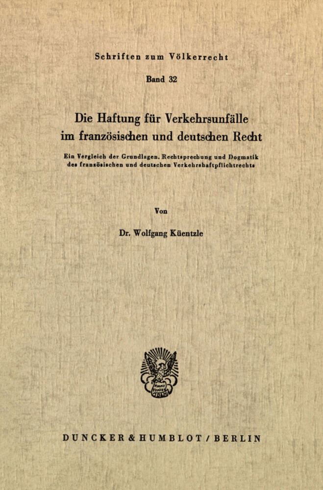 Die Haftung für Verkehrsunfälle im französischen und deutschen Recht. main product photo