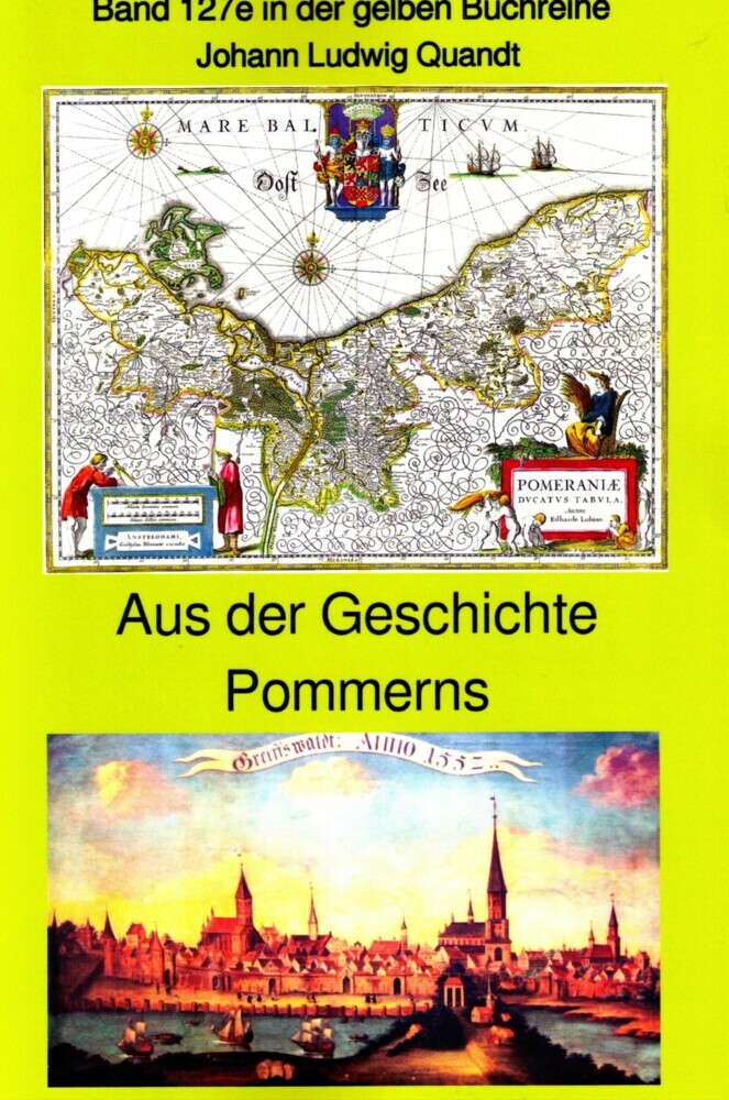 Aus der frühen Geschichte Pommerns - die Pomoranen, Liutizen und Obodriten - der 30kährige Krieg - Stralsund 1678 main product photo
