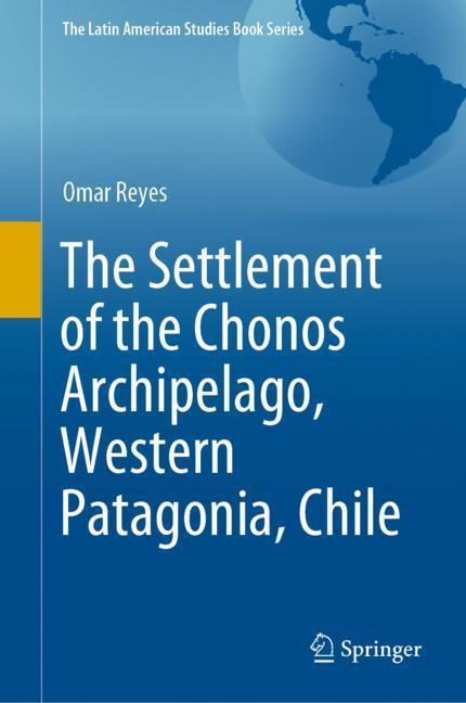 The Settlement of the Chonos Archipelago, Western Patagonia, Chile main product photo