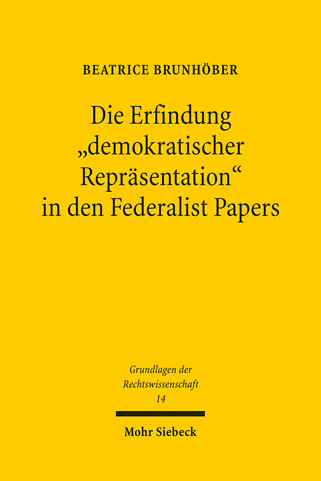 Die Erfindung 'demokratischer Repräsentation' in den Federalist Papers main product photo