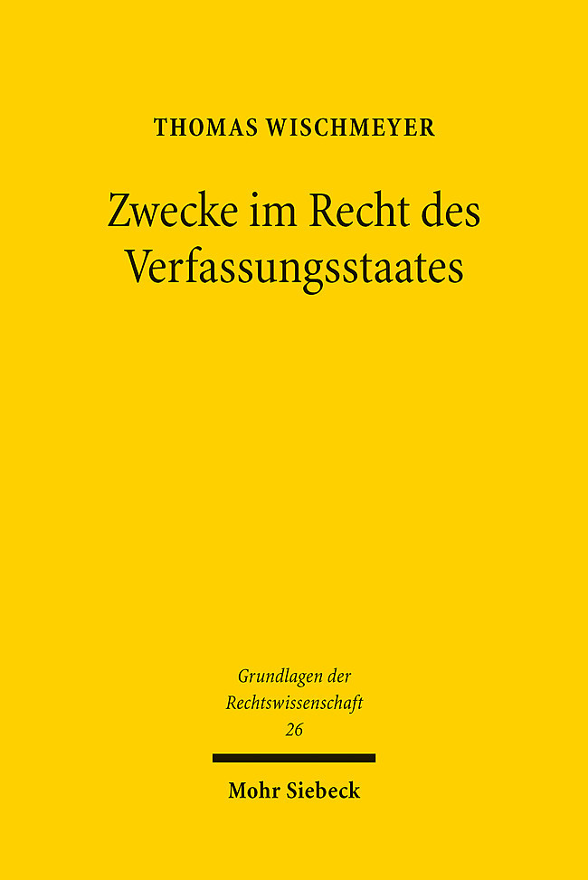 Zwecke im Recht des Verfassungsstaates main product photo