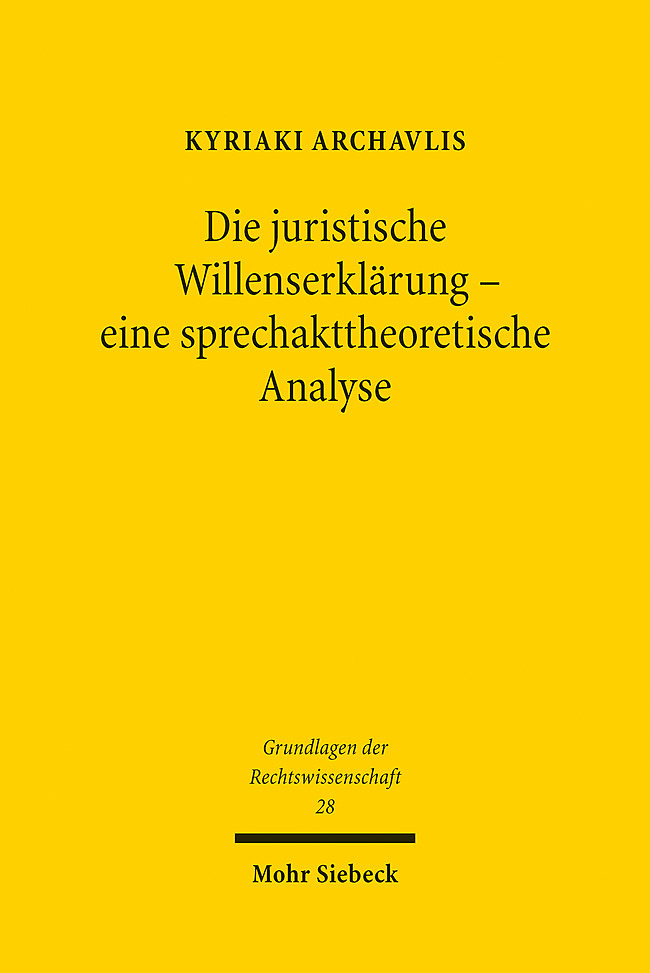 Die juristische Willenserklärung - eine sprechakttheoretische Analyse main product photo