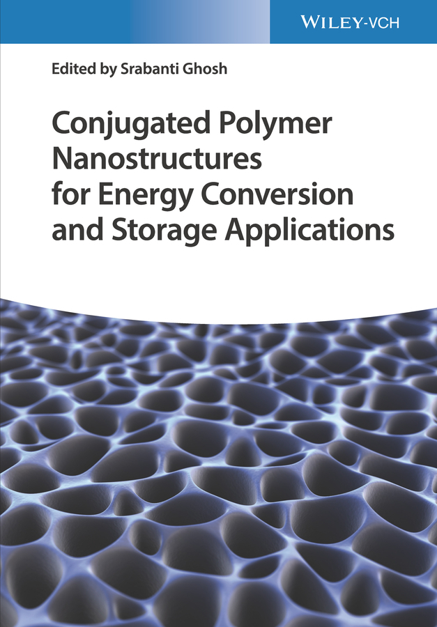 Conjugated Polymer Nanostructures for Energy Conversion and Storage Applications main product photo