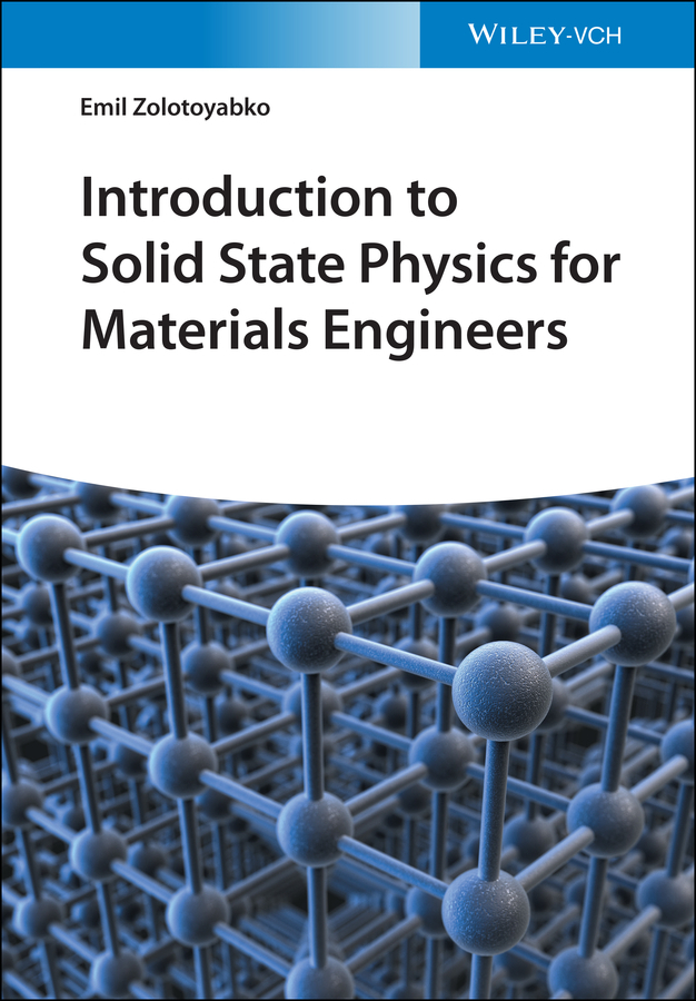 Introduction to Solid State Physics for Materials Engineers main product photo