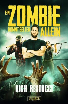 Ein Zombie kommt selten allein