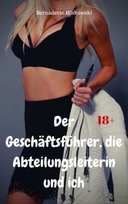 Der Geschäftsführer, die Abteilungsleiterin und ich