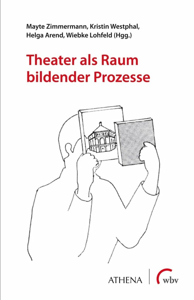 Theater als Raum bildender Prozesse main product photo