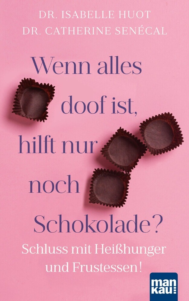 Wenn alles doof ist, hilft nur noch Schokolade? main product photo