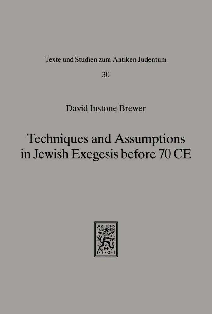 Techniques and Assumptions in Jewish Exegesis before 70 CE main product photo