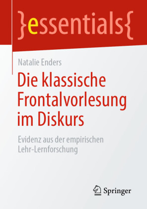 Die klassische Frontalvorlesung im Diskurs