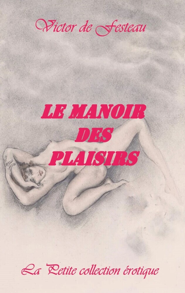 Le Manoir des plaisirs main product photo