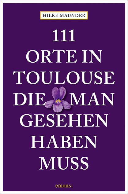 111 Orte in Toulouse, die man gesehen haben muss main product photo