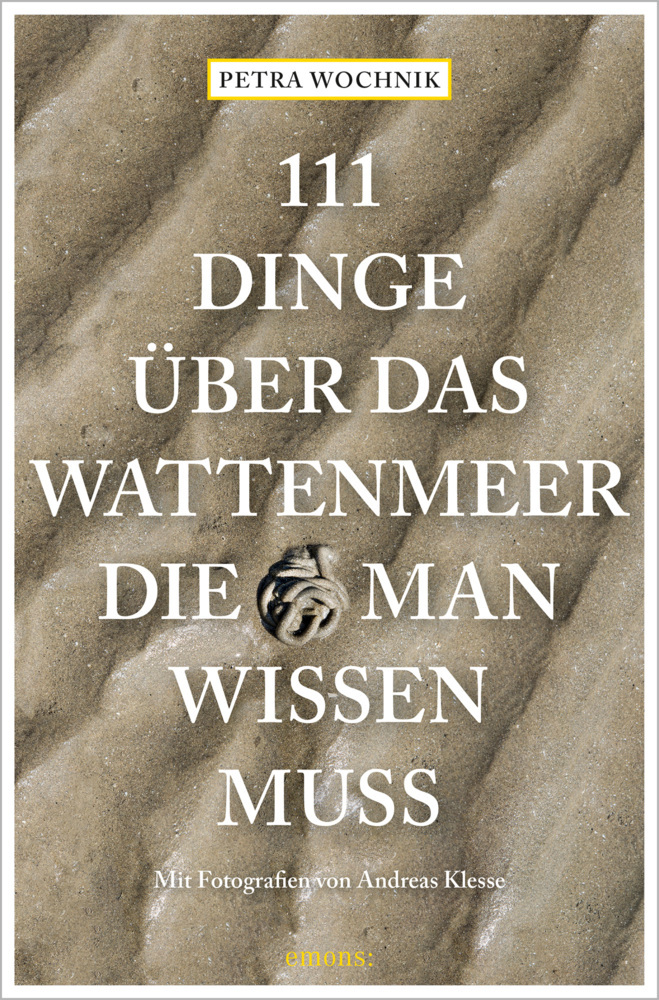 111 Dinge über das Wattenmeer, die man wissen muss main product photo
