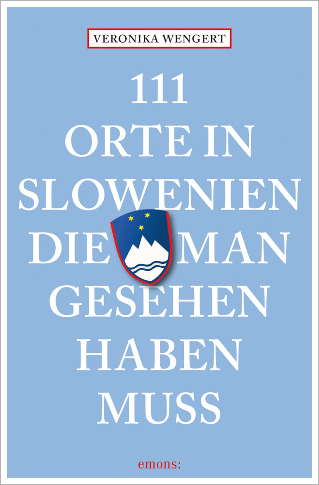 111 Orte in Slowenien, die man gesehen haben muss main product photo