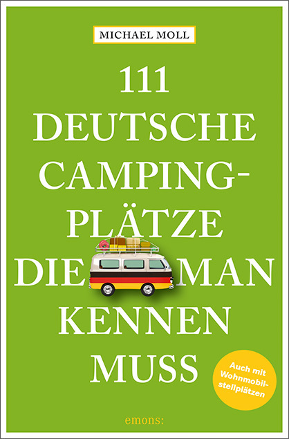 111 deutsche Campingplätze, die man kennen muss main product photo