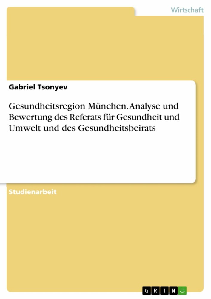 Gesundheitsregion München. Analyse und Bewertung des Referats für Gesundheit und Umwelt und des Gesundheitsbeirats main product photo