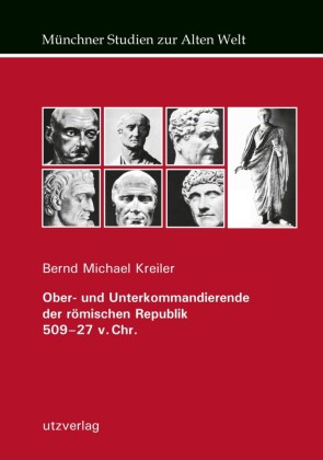 Ober- und Unterkommandierende der römischen Republik 509-27 v. Chr.