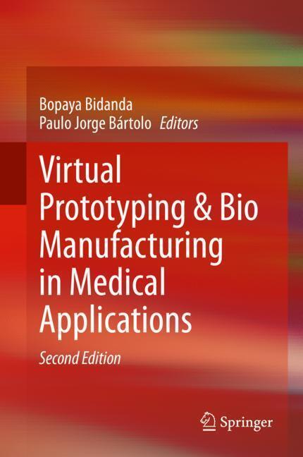Virtual Prototyping & Bio Manufacturing in Medical Applications main product photo