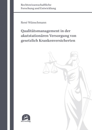 Qualitätsmanagement in der akutstationären Versorgung von gesetzlich Krankenversicherten