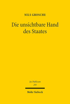 Die unsichtbare Hand des Staates