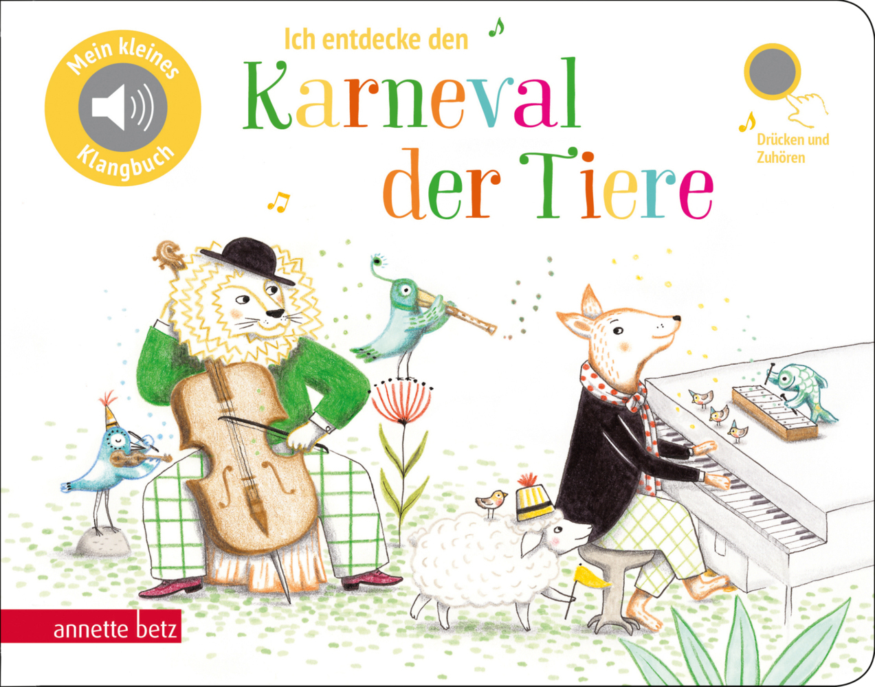 Ich entdecke den Karneval der Tiere - Pappbilderbuch mit Sound in hochwertiger Qualität (Mein kleines Klangbuch) main product photo