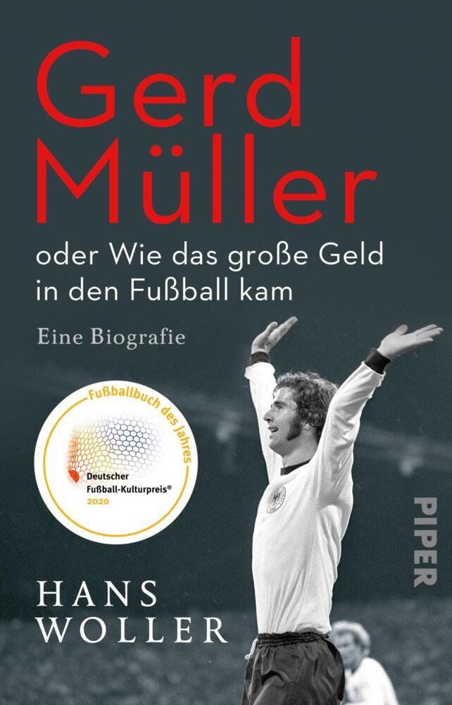 Gerd Müller: oder Wie das große Geld in den Fußball kam main product photo