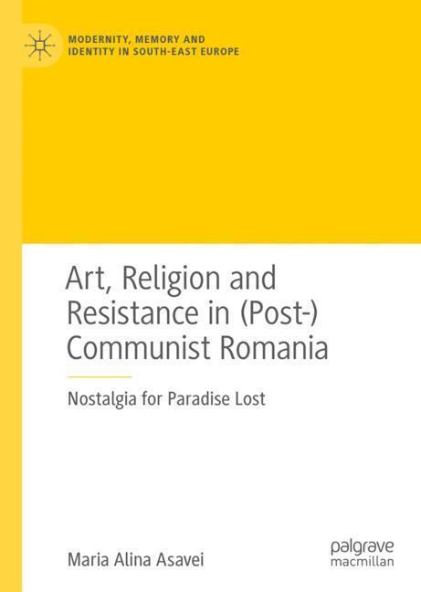 Art, Religion and Resistance in (Post-)Communist Romania main product photo