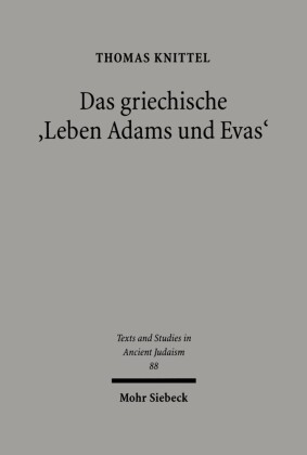 Das griechische 'Leben Adams und Evas'