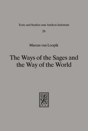 The Ways of the Sages and the Way of the World