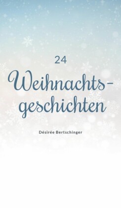 24 Weihnachtsgeschichten