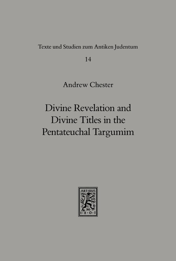 Divine Revelation and Divine Titles in the Pentateuchal Targumin main product photo