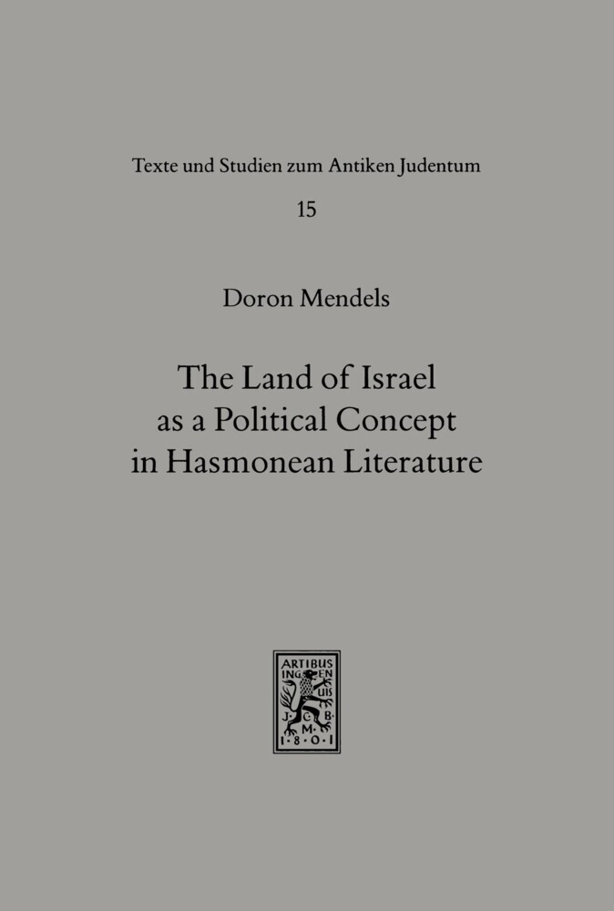 The Land of Israel as a Political Concept in Hasmonean Literature main product photo