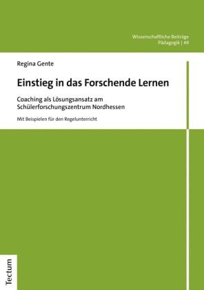 Einstieg in das Forschende Lernen