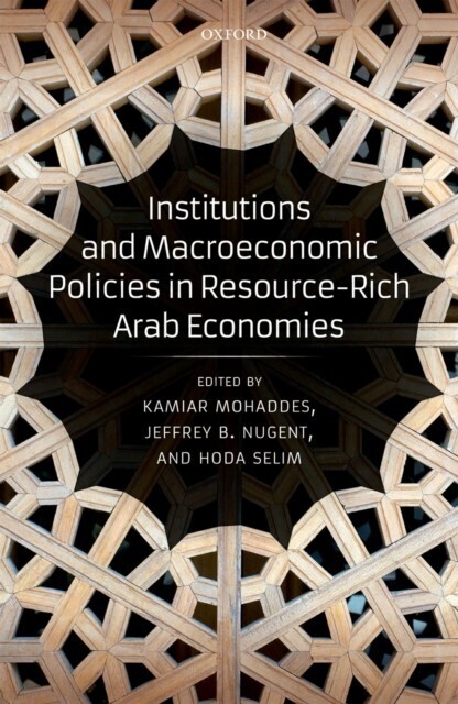 Institutions and Macroeconomic Policies in Resource-Rich Arab Economies main product photo