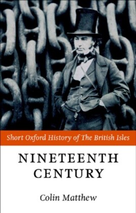 Nineteenth Century: The British Isles 1815-1901