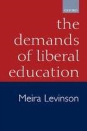Demands of Liberal Education