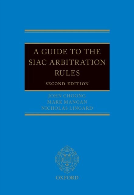 Guide to the SIAC Arbitration Rules main product photo