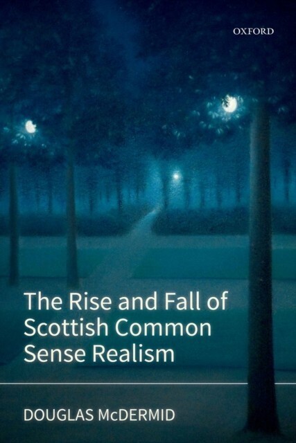 Rise and Fall of Scottish Common Sense Realism main product photo
