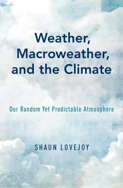 Weather, Macroweather, and the Climate main product photo