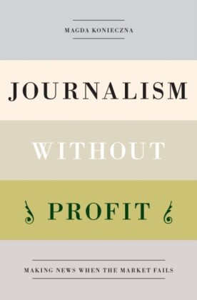 Journalism Without Profit