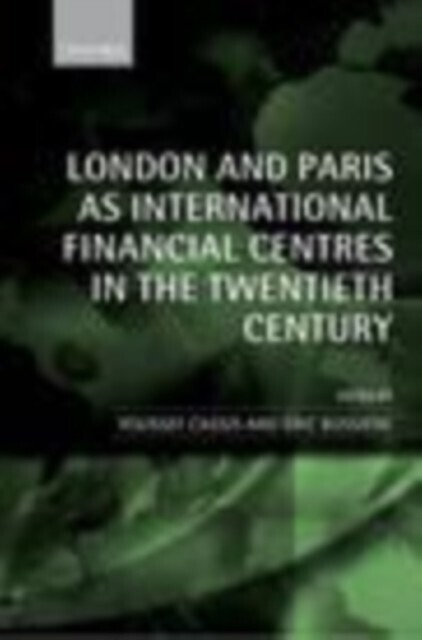 London and Paris as International Financial Centres in the Twentieth Century main product photo